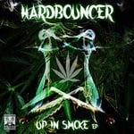 cover: Hardbouncer - Up In Smoke