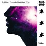 cover: E-mills - There Is No Other Way