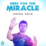 cover: Krsna Solo - Here For The Miracle