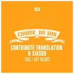 cover: Contribute Translation & Xiasou - You/My Heart