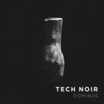 cover: Dominus - Tech Noir