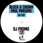 cover: Block & Crown|Paul Parsons - Say Wot