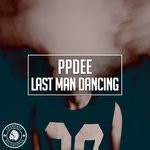 cover: Ppdee - Last Man Dancing (Original Mix)