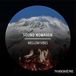 cover: Sound Nomaden - Mellow Vibes