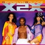 cover: Brooklyn Bounce - X2X (We Want More)