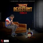 cover: Tyme X - Trust Resistant