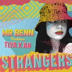 cover: Mr Benn|Tlya X An - Strangers