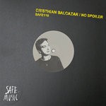 cover: Cristhian Balcazar - No Spoiler EP (Incl. The Deepshakerz Remix)