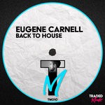 cover: Eugene Carnell - Back To House