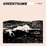 cover: Greenthumb - West