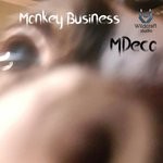 cover: Mdeco - Monkey Business (Original Mix)