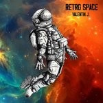 cover: Valentin J. - Retro Space