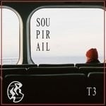 cover: Soupirail - T3