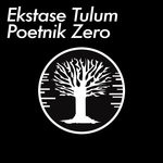 cover: Poetnik Zero - Ekstase Tulum