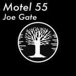 cover: Joe Gate - Motel 55