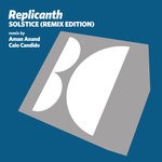 cover: Replicanth - Solstice (Remix Edition)