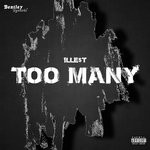 cover: Ille$t - Too Many (Explicit)