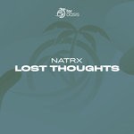 cover: Natrx - Lost Thoughts (Original Mix)