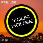 cover: Javier Light - Your House (Original Mix)