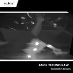 cover: Drummer In Cosmos - Asmr Techno Raw