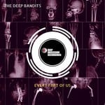 cover: The Deep Bandits - Every Part Of Us