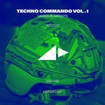 cover: Ben Reymann|Fabrizio De Santis|Leano|Dstm - Techno Commando Vol 1