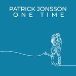 cover: Patrick Jonsson - One Time