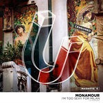 cover: Monamour - I'm Too Sexy For Milan