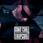 cover: Guns Core - Trapcore