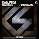 cover: Skeleton - Answer Now (Original Mix)