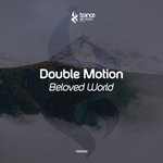 cover: Double Motion - Beloved World