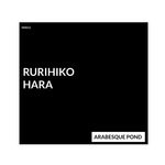 cover: Rurihiko Hara - Arabesque Pond (Remastered)