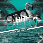 cover: Dj Frisco|Marcos Peon|Various - Hit Clubbin