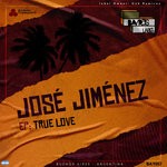 cover: Jose Jimenez - True Love