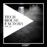 cover: Various - Tech House Factory Vol 25