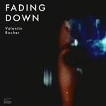 cover: Valentin Rocher - Fading Down