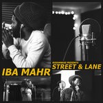 cover: Iba Mahr - Street & Lane