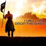 cover: Franck Larose - Drop The Bass (Radio Edit)