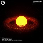 cover: Motiv|Zar - Your Power/Lost In Space