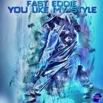 cover: Fast Eddie - You Like My Style