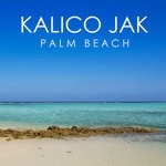 cover: Kalico Jak - Palm Beach