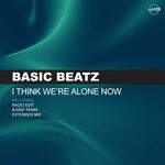 cover: Basic Beatz - I Think We're Alone Now