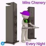 cover: Mike Chenery - Every Night