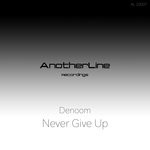 cover: Denoom - Never Give Up