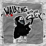 cover: Lil Gray - Walking With The Stick (Explicit)