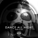 cover: New Alibi - Dance All Night