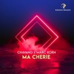 cover: Marc Korn|Chavano - Ma Cherie (Radio Edit)