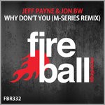 cover: Jeff Payne|Jon Bw - Why Don't You (M-Series Remix)