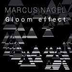 cover: Marcus Nagel - Gloom Effect