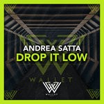 cover: Andrea Satta - Drop It Low (Extended Mix)